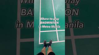 Where to play Badminton in Metro Manila part 9 | Brittany Fairview | Philippines #badminton