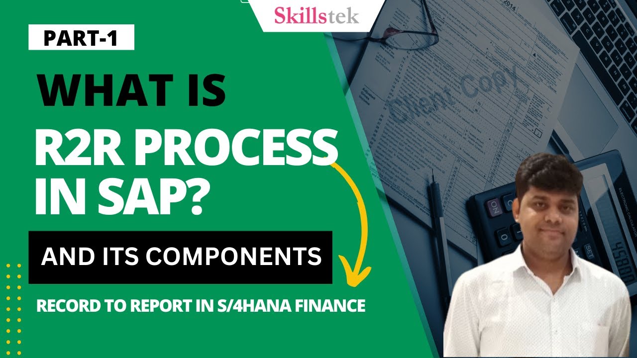 What Is R2r In Sap Record To Report In Sap S 4hana Finance Its Key