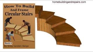 How To Build And Frame Curved Circular Stairway – Example 5 From Book