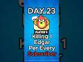 Day 23 of killing 1 Edgar per every Subscriber #brawlstarsfreegems #brawlstars #rankup