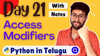 Day 21 : Access Modifiers in python | Python Course in Telugu | Vamsi Bhavani