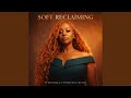 Soft Reclaiming