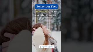 Behaviour Fact about innocent girls #shorts