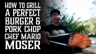 Stay Classy Meats - How To Grill A Perfect Burger & Pork Chop with Chef Mario Moser