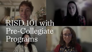 RISD 101 with Pre-Collegiate Programs | RISD Undergraduate Admissions | 2023-2024