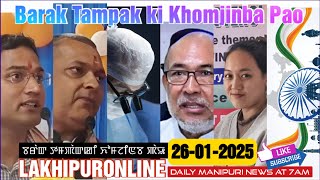 Barak Tampak ki Khomjinba Pao - 26 Jan 2025 | Lakhipuronline | Manipuri News