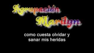 Agrupacion Marilyn - y dime (letra)