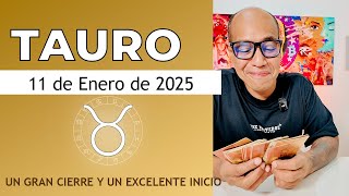 TAURO | Horóscopo de hoy 11 de Enero 2025