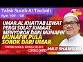 Tafsir Surah At Taubah (Ayat 100 - 106) - Ustaz Shamsuri Haji Ahmad