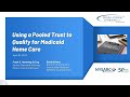 Medicaid Monday: Using a Pooled Trust to Qualify for Medicaid Home Care