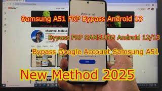 New Method 2025 | Samsung A51 FRP Bypass Android 13 | Bypass Google Account Samsung Android 23/14