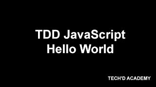 Javascript Test First Hello World