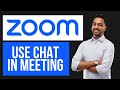 How to Use Zoom Chat During Meetings | Send Messages in Zoom Calls