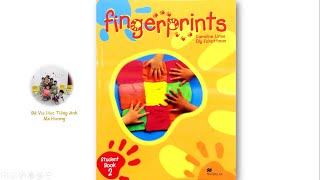 FINGERPRINTS 2 - UNIT 1: FRIENDS AT SCHOOL - REVIEW ALL