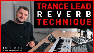 Trance Lead Reverb Trick/Technique | Trance Tutorial