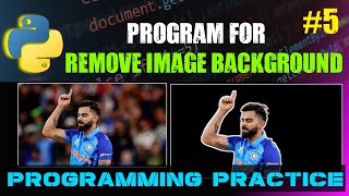 Python Program to Remove Image Background || Python Programming Practice || RD Coding Vines
