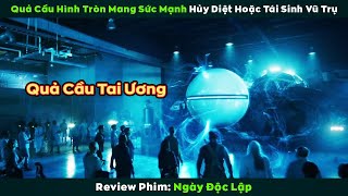 [Review Phim] Chỉ Cần Sở Hữu Quả Cầu Này Bạn Sẽ Có Sức Mạnh Của Chúa