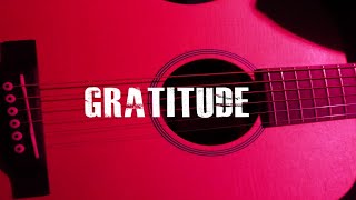 [FREE] Acoustic Guitar Type Beat "Gratitude" (Happy Hip Hop Rap Instrumental 2020)
