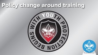 ScoutCenter - Youth Protection Training policy changes