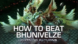 How to Beat Bhunivelze - Lightning Returns Final Fantasy XIII Boss Guide