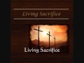 2. Living Sacrifice