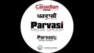 LIVE PARVASI RADIO on 1350 AM, February 5, 2025 - Canada News I Parvasi TV