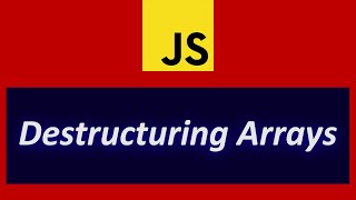 Destructuring Arrays in Javascript | How to es6 Destructuring Array