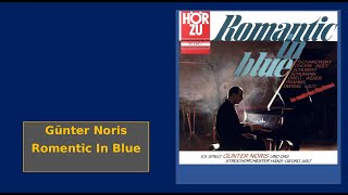 Günter Noris - Romantic In Blue