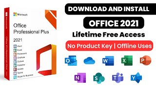 How to Download and Install Microsoft Office 2021 Pro Plus | Get MS Office 2021 For Free
