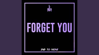 Forget You