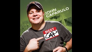 Meet Cap (2008 special) | John Caparulo