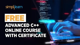 🔥 FREE Advanced C++ Online Course With Completion Certificate | SkillUp | Simplilearn