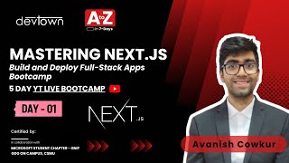 DAY - 1 | MASTERING NEXT.JS – BUILD AND DEPLOY FULL-STACK APPS BOOTCAMP - 5 DAYS FREE BOOTCAMP