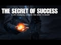 The Secret of Success: 5 Life-Changing Lessons You Need to Know!