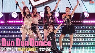 Oh My Girl ♬Dun Dun Dance MEGA CONCERT @240519 Incheon Munhak