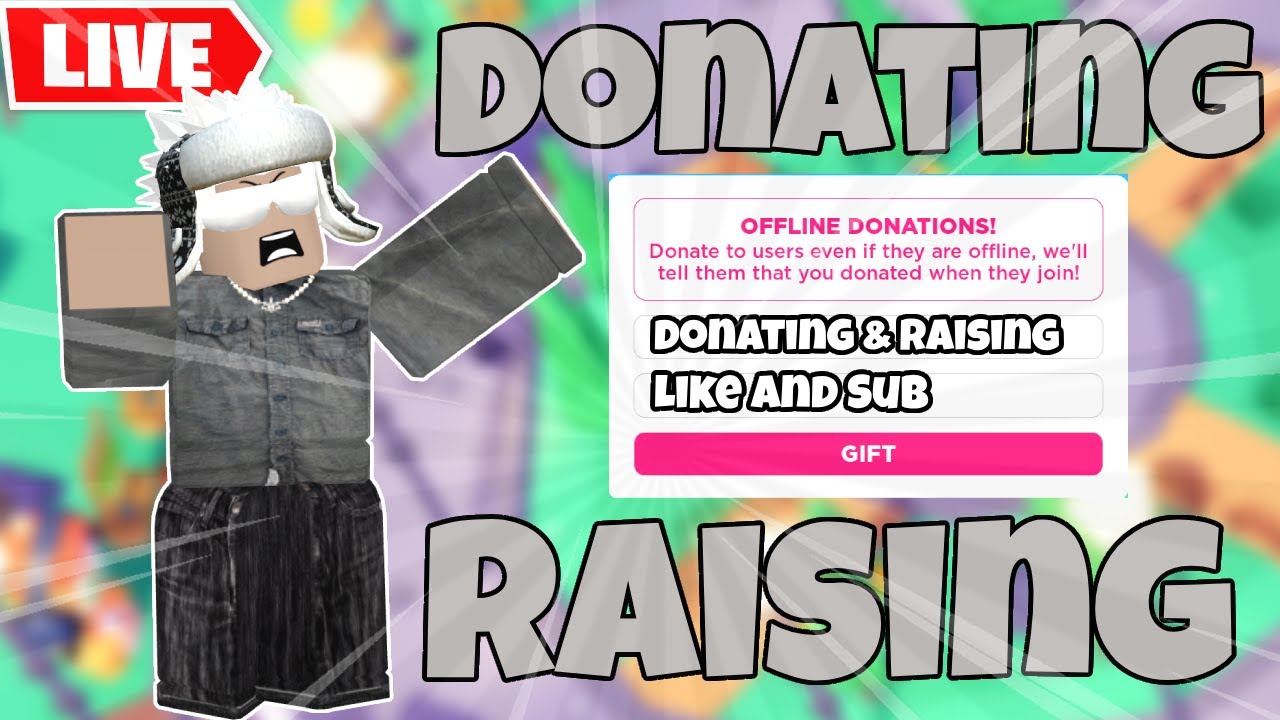 🔴 Pls Donate Live 🔴 Raising And Donating Robux - YouTube