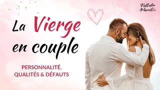 Etre en COUPLE avec une VIERGE en 2023