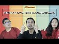 Semenanjung Teka Slang Sarawak