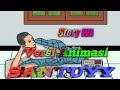 STORY ANIMASI SANTUY!! || Part2