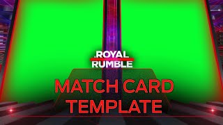 WWE ROYAL RUMBLE MATCH CARD TEMPLATE WITH SPECIAL EFFECT