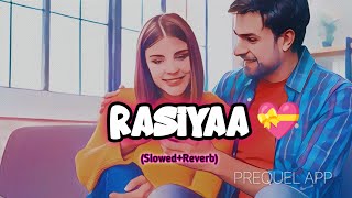 Rasiya - Lofi (Slowed + Reverb) || TusharJoshi, Shreya Ghoshal || NR LOFI SONG