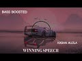 Winning Speech (BASS BOOSTED) Karan Aujla | Mxrci | Latest Punjabi Songs 2024