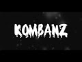 kombanz official intro release