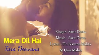 Mera Dil Hai Tera Deewana Lyrics | Love Song | Sarit Dutta | Imran Hashmi,Amyra Dastur | MBeats