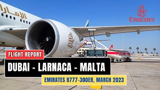 EMIRATES B777-300ER | Flight Dubai to Malta via Larnaca (Cyprus) | March 2023