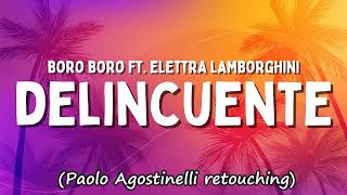 Boro Boro, Elettra Lamborghini - Delincuente (Paolo Agostinelli retouching)