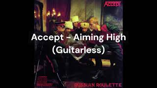 Accept - Aiming High (Guitarless)