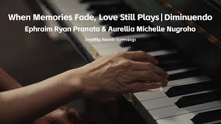 When Memories Fade, Love Still Plays｜Diminuendo