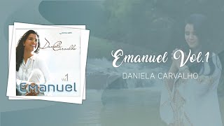 EMANUEL VOL. 1 - 2012 I ☀ Daniela Carvalho