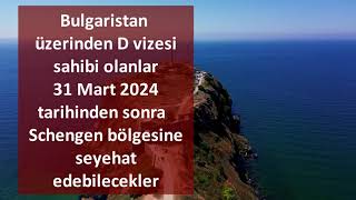 BULGARİSTAN SCHENGEN'E GİRİYOR